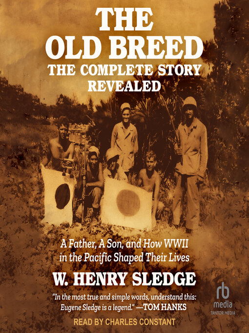 Title details for The Old Breed... the Complete Story Revealed by W. Henry Sledge - Wait list